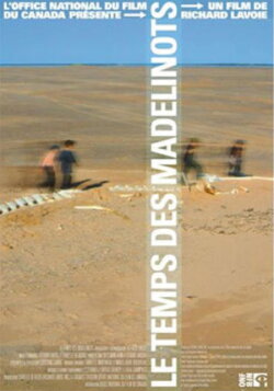 Le temps des Madelinots (2004) Le temps des Madelinots (2004)