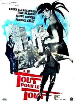 Le Tout pour le tout (1962) Le Tout pour le tout (1962)