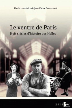 Le Ventre De Paris (2008)