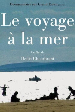 Le voyage à la mer (2001)