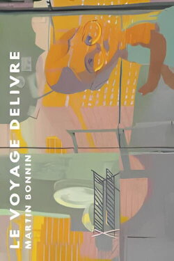 Le Voyage délivré (2023) Le Voyage délivré (2023)