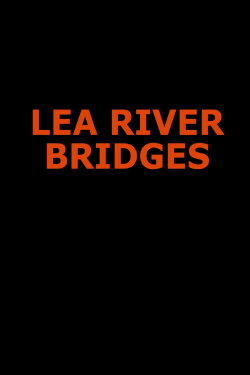 Lea River Bridges (2017)