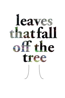 Leaves That Fall of the Tree (2017) Leaves That Fall of the Tree (2017)