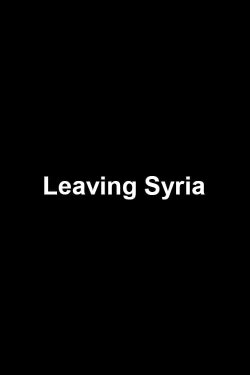Leaving Syria (2017)
