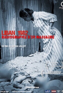 Lebanon 1982 - X-ray of a massacre (2023) Lebanon 1982 - X-ray of a massacre (2023)