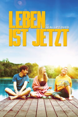 Leben ist jetzt - Die Real Life Guys (2025) Leben ist jetzt - Die Real Life Guys (2025)