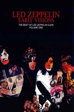 Led Zeppelin - Early Visions (1957-1972) (2008) Led Zeppelin - Early Visions (1957-1972) (2008)