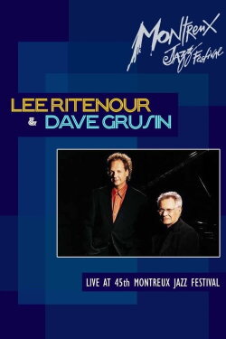 Lee Ritenour & Dave Grusin: Montreux Jazz Festival (2011)