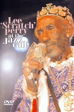 Lee Scratch Perry at the Jazz Café (2008) Lee Scratch Perry at the Jazz Café (2008)