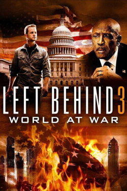 Left Behind: World at War (2005) Left Behind: World at War (2005)