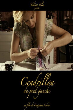 Left Foot Cinderella (2010) Left Foot Cinderella (2010)