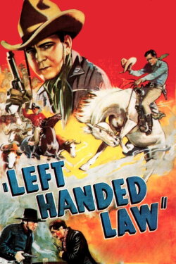 Left-Handed Law (1937) Left-Handed Law (1937)