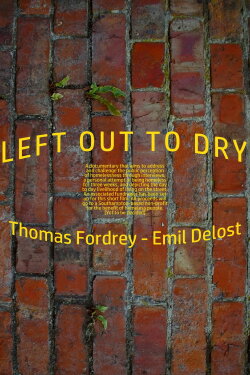 Left Out to Dry (2024) Left Out to Dry (2024)