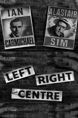 Left Right and Centre (1959) Left Right and Centre (1959)