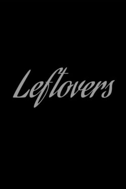 Leftovers (2024) Leftovers (2024)