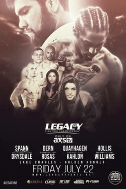 Legacy Fighting Championship 58: Spann vs. Drysdale (2016) Legacy Fighting Championship 58: Spann vs. Drysdale (2016)