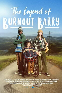 Legend of Burnout Barry (2019)