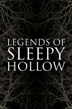 Legends of Sleepy Hollow (2021) Legends of Sleepy Hollow (2021)