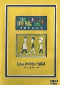 Legião Urbana - Ao Vivo no Metropolitan (1994)