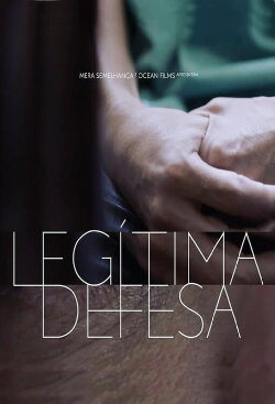 Legítima Defesa (2017) Legítima Defesa (2017)