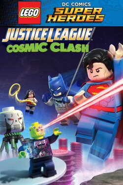 LEGO DC Comics Super Heroes: Justice League - Cosmic Clash (2016) LEGO DC Comics Super Heroes: Justice League - Cosmic Clash (2016)