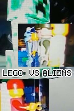 LEGO VS Aliens (2013) LEGO VS Aliens (2013)