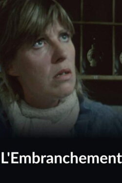L'embranchement (1985)
