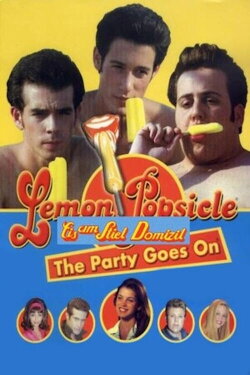 Lemon Popsicle 9: The Party Goes On (2001) Lemon Popsicle 9: The Party Goes On (2001)