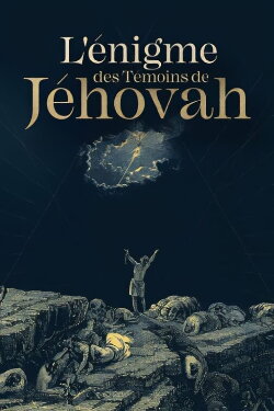L'Énigme des témoins de Jéhovah (2023) L'Énigme des témoins de Jéhovah (2023)