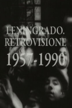 Leningrad Retrospective (1990) Leningrad Retrospective (1990)