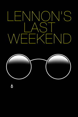 Lennon's Last Weekend (2020)