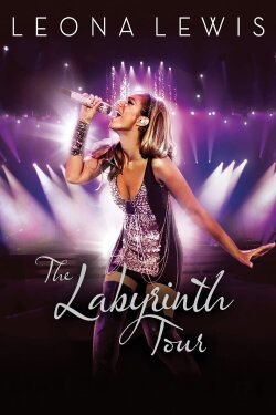 Leona Lewis - The Labyrinth Tour (2010) Leona Lewis - The Labyrinth Tour (2010)