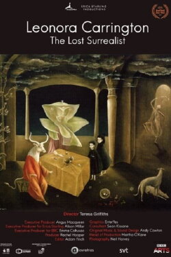 Leonora Carrington: The Lost Surrealist (2017) Leonora Carrington: The Lost Surrealist (2017)