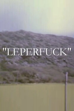 Leperfuck (2007)