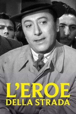 L'eroe della strada (1948) L'eroe della strada (1948)