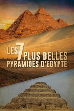 Les 7 Plus Belles Pyramides d'Égypte (2022) Les 7 Plus Belles Pyramides d'Égypte (2022)
