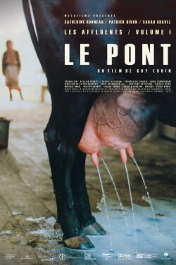 Les Affluents - Volume 1: Le pont (2004) Les Affluents - Volume 1: Le pont (2004)
