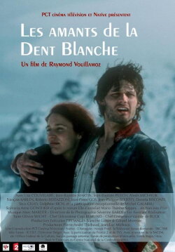 Les Amants de la Dent Blanche (2006) Les Amants de la Dent Blanche (2006)