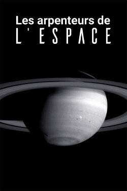 Les arpenteurs de l'espace (2023) Les arpenteurs de l'espace (2023)