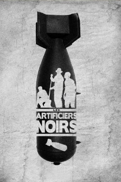 Les Artificiers Noirs (2015) Les Artificiers Noirs (2015)