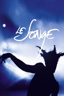 Les Ballets de Monte Carlo: Le Songe (2011) Les Ballets de Monte Carlo: Le Songe (2011)
