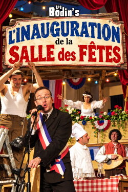 Les Bodin's : L'inauguration de la salle des fêtes (2000) Les Bodin's : L'inauguration de la salle des fêtes (2000)