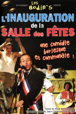 Les Bodin's : L'inauguration de la salle des fêtes (2000) Les Bodin's : L'inauguration de la salle des fêtes (2000)