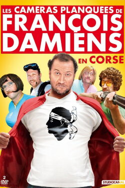Les Caméras Planquées de François Damiens en Corse, Vol. 1 (2014) Les Caméras Planquées de François Damiens en Corse, Vol. 1 (2014)