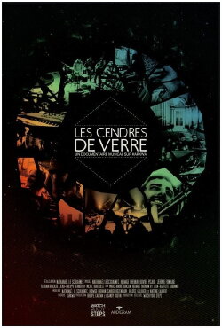 Les cendres de verre (2011) Les cendres de verre (2011)