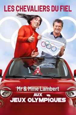 Les Chevaliers du fiel : M. et Mme Lambert aux Jeux olympiques (2024) Les Chevaliers du fiel : M. et Mme Lambert aux Jeux olympiques (2024)