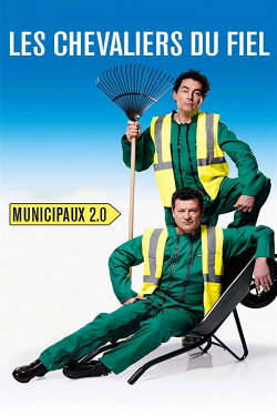 Les Chevaliers du Fiel : Municipaux 2.0 (2015) Les Chevaliers du Fiel : Municipaux 2.0 (2015)