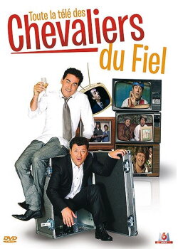 Les Chevaliers du Fiel - Toute la télé des Chevaliers du Fiel (2010)