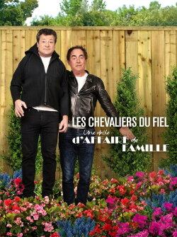 Les Chevaliers du fiel : Une drôle d'affaire de famille (2023) Les Chevaliers du fiel : Une drôle d'affaire de famille (2023)