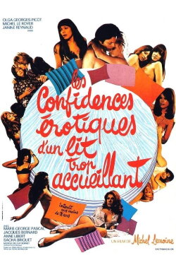 Les Confidences érotiques d'un lit trop accueillant (1973) Les Confidences érotiques d'un lit trop accueillant (1973)